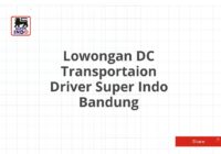 Lowongan DC Transportaion Driver Super Indo Bandung