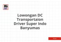 Lowongan DC Transportaion Driver Super Indo Banyumas