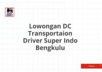 Lowongan DC Transportaion Driver Super Indo Bengkulu