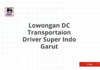 Lowongan DC Transportaion Driver Super Indo Garut