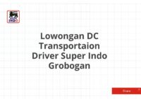 Lowongan DC Transportaion Driver Super Indo Grobogan