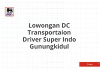 Lowongan DC Transportaion Driver Super Indo Gunungkidul