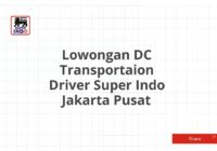 Lowongan DC Transportaion Driver Super Indo Jakarta Pusat