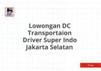 Lowongan DC Transportaion Driver Super Indo Jakarta Selatan