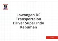 Lowongan DC Transportaion Driver Super Indo Kebumen