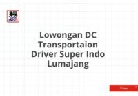 Lowongan DC Transportaion Driver Super Indo Lumajang