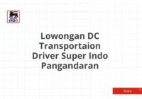 Lowongan DC Transportaion Driver Super Indo Pangandaran