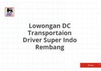 Lowongan DC Transportaion Driver Super Indo Rembang