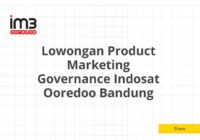 Lowongan Product Marketing Governance Indosat Ooredoo Bandung