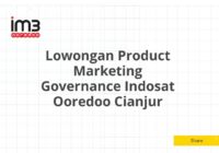 Lowongan Product Marketing Governance Indosat Ooredoo Cianjur