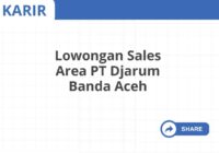 Lowongan Sales Area PT Djarum Banda Aceh