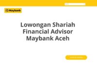 Lowongan Shariah Financial Advisor Maybank Aceh