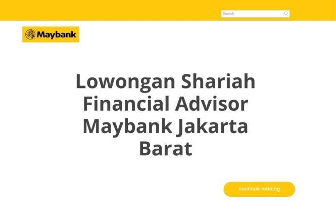 Lowongan Shariah Financial Advisor Maybank Jakarta Barat