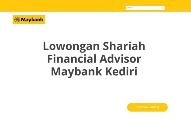 Lowongan Shariah Financial Advisor Maybank Kediri