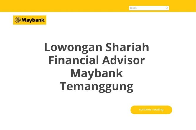 Lowongan Shariah Financial Advisor Maybank Temanggung