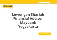 Lowongan Shariah Financial Advisor Maybank Yogyakarta