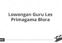 Lowongan Guru Les Primagama Blora