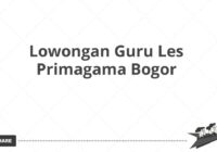 Lowongan Guru Les Primagama Bogor