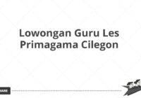 Lowongan Guru Les Primagama Cilegon