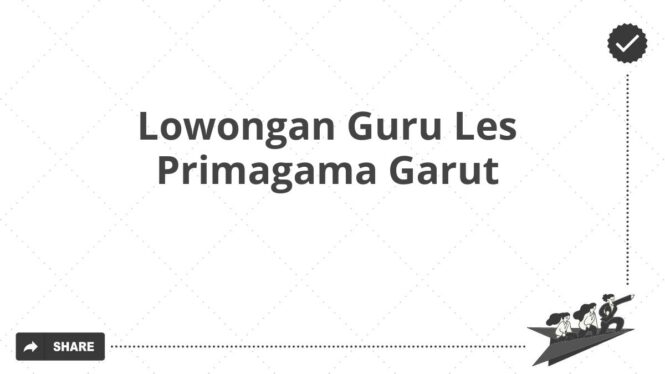 Lowongan Guru Les Primagama Garut