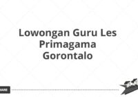 Lowongan Guru Les Primagama Gorontalo