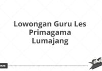 Lowongan Guru Les Primagama Lumajang