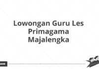 Lowongan Guru Les Primagama Majalengka